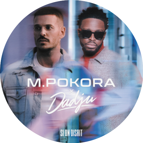 M. Pokora & Dadju