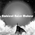 Ambient Noise Makers