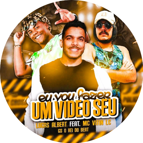 Lucas Albert & GS O Rei do Beat