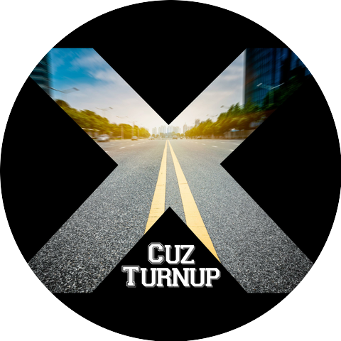 Cuz Turnup