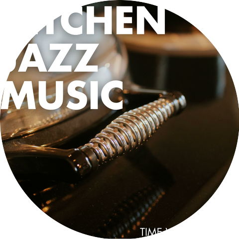 Kitchen Jazz Music
