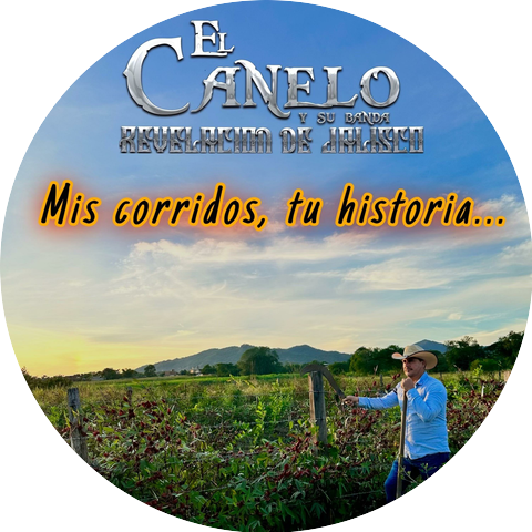 El Canelo y su Banda Revelacion De Jalisco