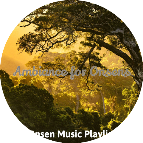 Onsen Music Playlist