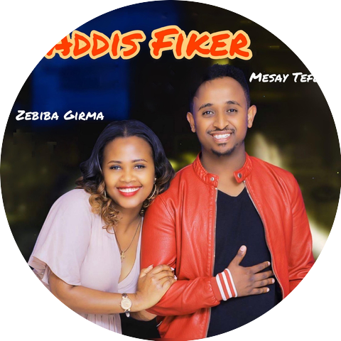 Zebiba Girma & Mesay Tefera
