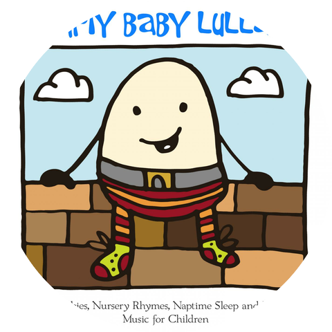 Humpty Baby Lullaby