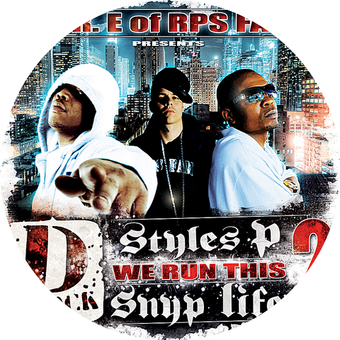 Mr. E of RPS Fam, Styles P & Snyp Life (D-Block)