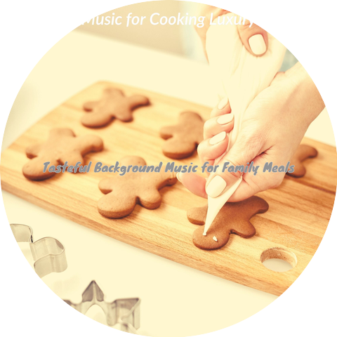 Music for Cooking Luxury