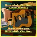 Spanish Guitar Cafe Music