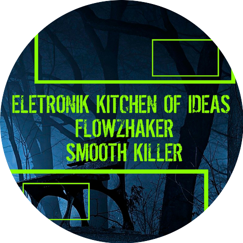 Elektronik Kitchen Of Ideas & Flowzhaker