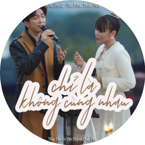 Tăng Phúc x Trương Thảo Nhi