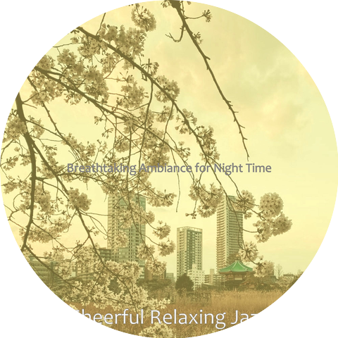 Cheerful Relaxing Jazz