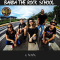 BANDA THE ROCK SCHOOL