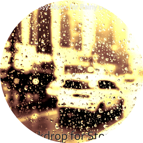 Easy Music for Rainy Days