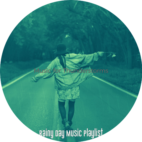 Rainy Day Music Playlist