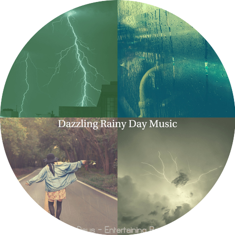Dazzling Rainy Day Music