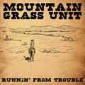 The Mountain Grass Unit