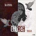 Q Da Fool & Wale
