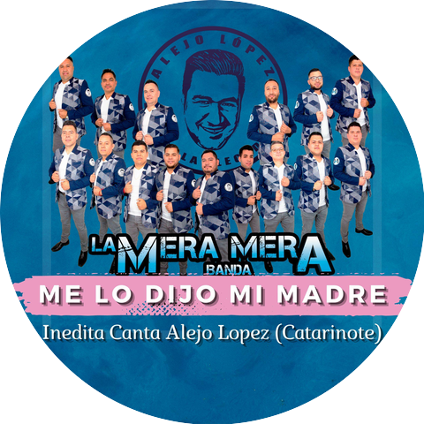 La Mera Mera Banda Llegadora