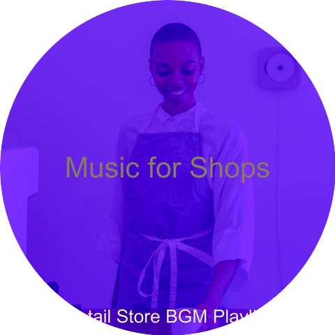 Retail Store BGM Playlist