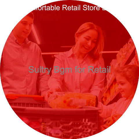 Comfortable Retail Store BGM