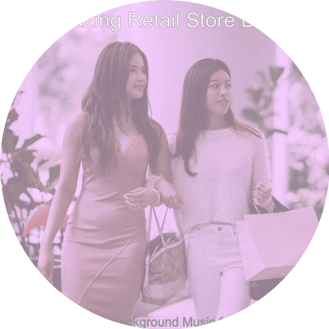 Amazing Retail Store BGM