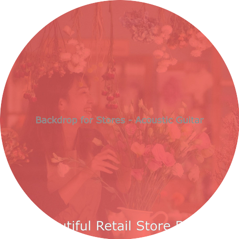 Beautiful Retail Store BGM