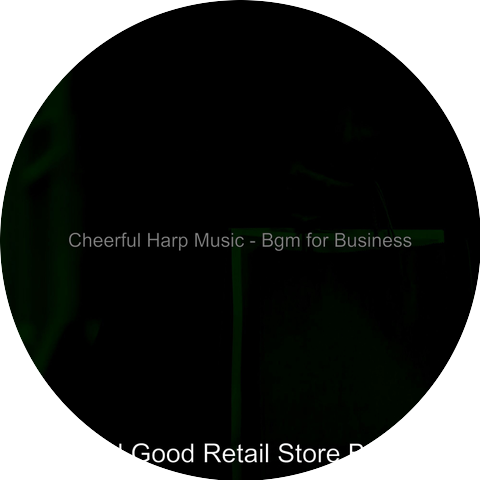 Feel Good Retail Store BGM