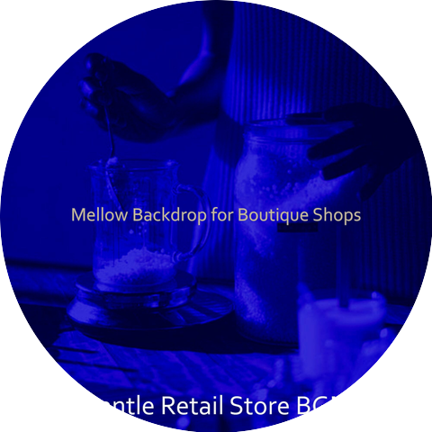Gentle Retail Store BGM