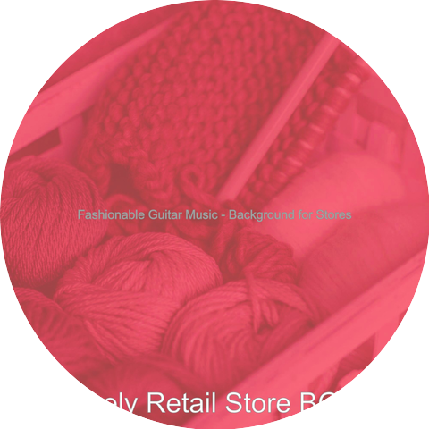 Lively Retail Store BGM