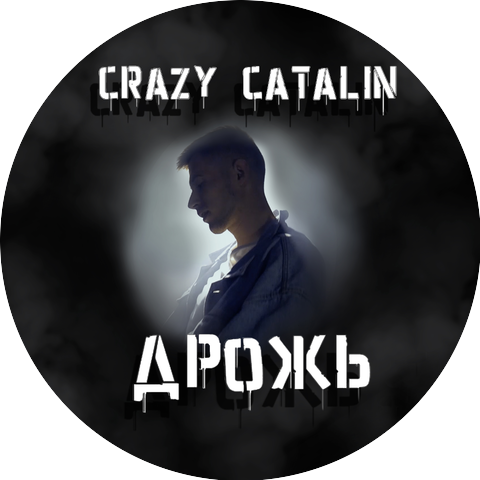 Crazy Catalin