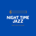 Relaxing Instrumental Jazz Cafe & Night-Time Jazz & Soft Jazz Playlist