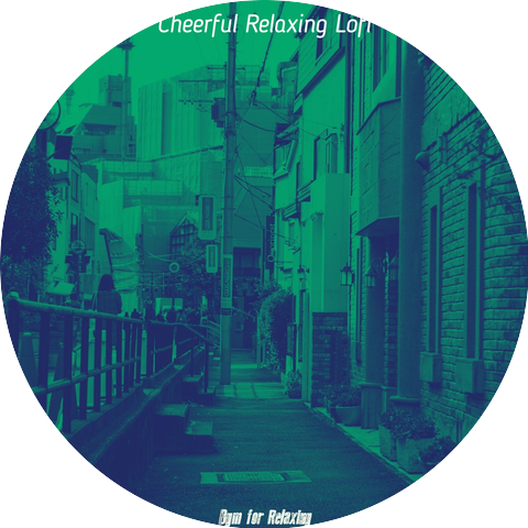 Cheerful Relaxing Lofi