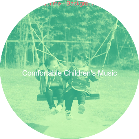 Comfortable Children's Music
