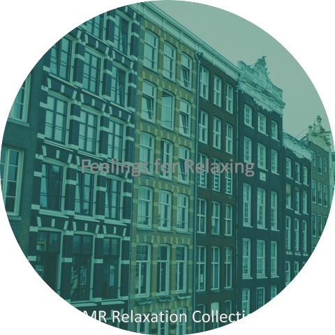 ASMR Relaxation Collections