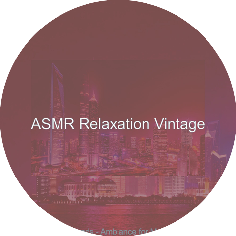 ASMR Relaxation Vintage