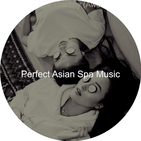 Perfect Asian Spa Music