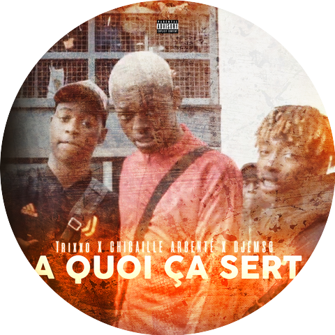 Chicaille Argenté & Trixxo & djemso la melo