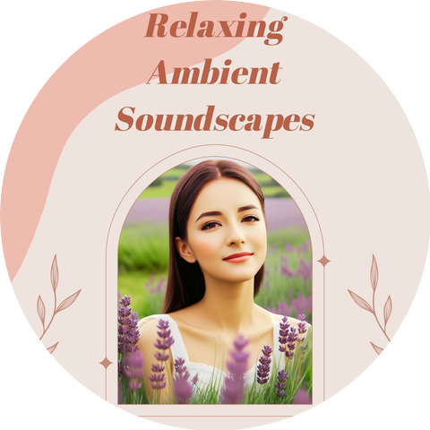 Soundscapes Relaxation Music