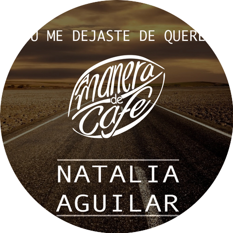 A manera de café and Natalia Aguilar