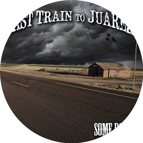 Last Train To Juarez