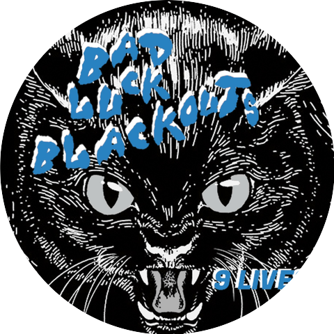 Bad Luck Blackouts