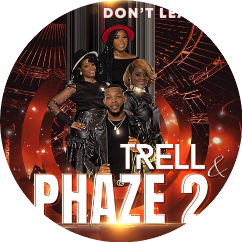 Trell & Phaze 2