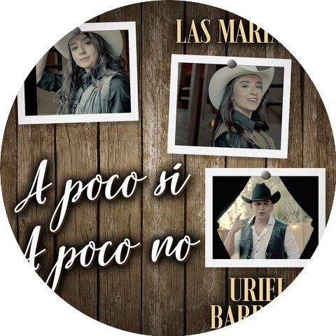 Las Marías & Uriel Barrera