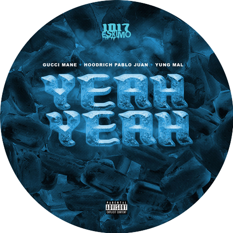 1017 Eskimo, Yung Mal and Hoodrich Pablo Juan