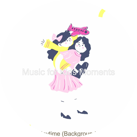 Music for Kids Moments