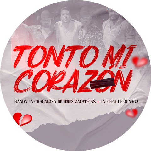 Banda La Chacaloza De Jerez Zacatecas & La Fiera De Ojinaga