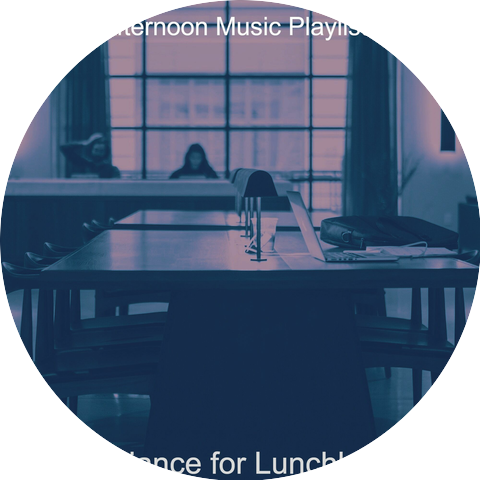 Afternoon Music Playlists