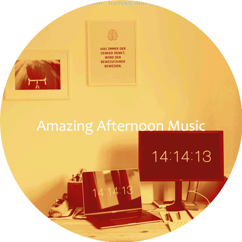 Amazing Afternoon Music
