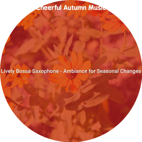 Cheerful Autumn Music
