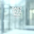 Daily Jazz Mix